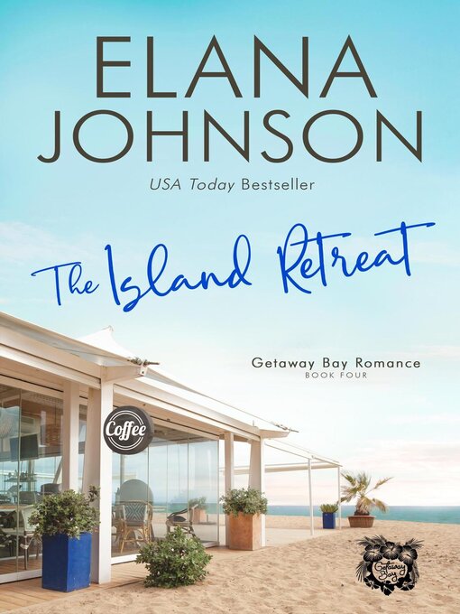 Title details for The Island Retreat by Elana Johnson - Available